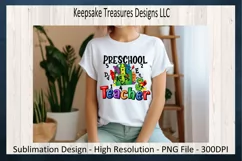 Back To School Teacher Tees, Preschool Teacher, PNG Product Image 2