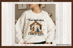 For Unto Us A Child Is Born Sublimation Png Design Product Image 2
