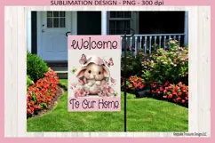 Welcome To Our Home Bunny Garden Flag PNG, Easter Bunny Flag Product Image 1