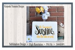 Be Someone&#039;s Sunshine, Sublimation Design, PNG Product Image 4