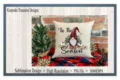 'Tis The Season, #2, Christmas, Gnome, Sublimation PNG Product Image 3