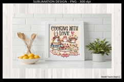 Cooking With Love Sublimation Png, Kitchen Decor Design Product Image 1