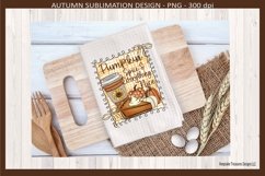 Autumn, Pumpkin Spice &amp; Everything Nice, Sublimation Png Product Image 5