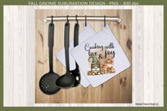 Cooking With Love And Joy Sublimation Png, Fall Gnome Product Image 5