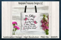Oh Sing To The Lord Psalm 98:1 Sublimation PNG Printable Product Image 3