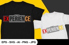 New Experience T Shirt Design Product Image 1