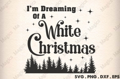 I m Dreaming Of A White Christmas svg Product Image 2