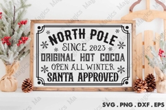 North Pole Since 2023 Original Hot Cocoa Open All Winter San Product Image 1