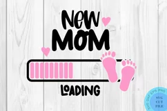 New Mom Loading SVG New Mom SVG Newborn SVG New Baby SVG Product Image 2