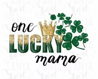 One Lucky Mama Png | Digital Download | File For Sublimation Product Image 11
