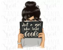 Just A Girl Who Loves Books | Book Lover Sublimation Design Product Image 10