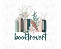 Flowers Books | Love Reading | Booktrovert Png | Sublimation Product Image 11