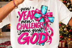 New Year New Challenges Same Great God PNG Product Image 3