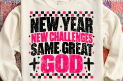 New Year New Challenges Same Great God PNG Product Image 4