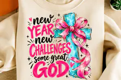 New Year New Challenges Some Great God PNG Product Image 2