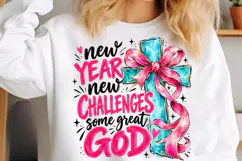 New Year New Challenges Some Great God PNG Product Image 5