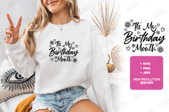 Its My Birthday Month Tshirt Design Script Typography Art Product Image 2