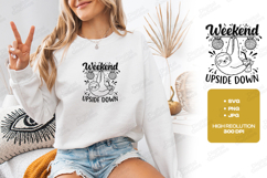 Weekend Upside Down SVG | Sloth Party Funny T Shirt Art Product Image 2