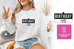 Birthday Mode On Tshirt Design Modern Black And White Text Product Image 2