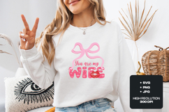 Retro You Are My Wife SVG - Coquette Bow Valentine Design Product Image 1