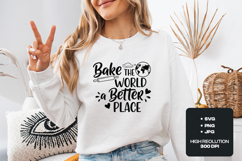 Bake the World a Better Place SVG - Kitchen Baking Cut File Product Image 2