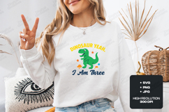Dinosaur Yeah Birthday SVG I Am Three Cute Kids Dino Design Product Image 2