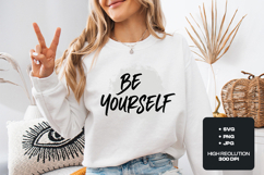 Be Yourself SVG - Inspirational Hand Drawn Quote Design Product Image 1