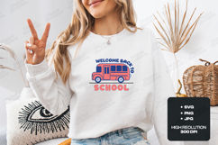 Welcome Back to School SVG - Cute School Bus Teacher Clipart Product Image 1