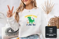 Dinosaur Yeah Birthday SVG I Am Ten Cute Kids Dino Design Product Image 2