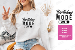 Birthday Mode On Tshirt Design Modern Typography Style Product Image 2