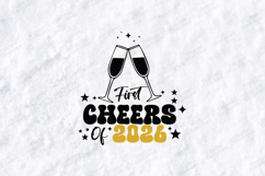 First Cheers Of 2026 New Year SVG Shirt Design Product Image 3