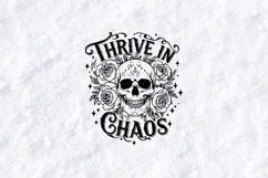 Thrive In Chaos Skull Floral Shirt Design Product Image 1