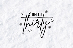 Hello Thirty SVG for T-Shirt and Craft Projects Product Image 3