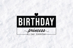 Birthday Princess Tshirt Design Black And White Typography Product Image 3