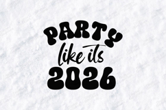 Happy New Year 2026 SVG Shirt Design Product Image 3
