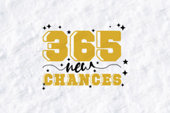 Happy New Year 2026 365 Days New Chances SVG Shirt Design Product Image 3