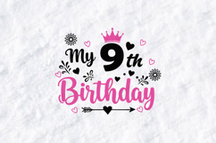 My 9th Birthday Month Tshirt Design Script Typography Art Product Image 3