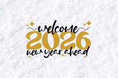 Welcome New Year 2026 SVG Shirt Design Product Image 3
