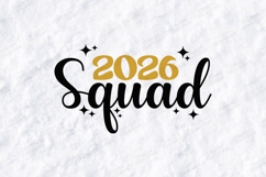 New Year 2026 Squad SVG Shirt Design Product Image 3