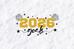 New Year 2026 Goals SVG Shirt Design Product Image 3