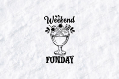 Weekend Funday Ice Cream Cup SVG Cute Funny Craft Design Product Image 1