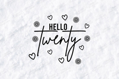 Hello Twenty Birthday Tshirt Design Script Typography Product Image 3