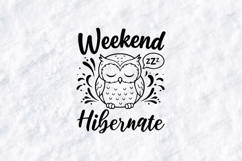 Weekend Hibernate Owl Tshirt Design Cute Sleeping Art Product Image 1