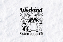 Weekend Snack Juggler SVG | Cute Raccoon Shirt Design Product Image 1