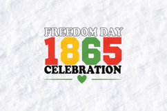 Freedom Day 1865 SVG - Juneteenth Celebration Cut File Product Image 3