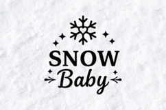 Snow Baby Winter SVG - Snowflake Christmas Sweatshirt Design Product Image 3
