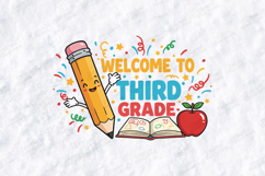 Welcome To Third Grade SVG - Kawaii Pencil and Apple File Product Image 2