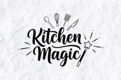Kitchen Magic SVG - Whimsical Cooking Quote for Cricut Product Image 1