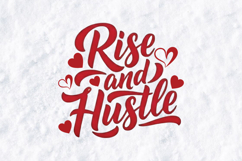 Rise and Hustle SVG - Motivational Hand Lettered Quote Product Image 1
