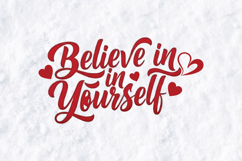 Believe in Yourself SVG - Inspirational Hand Lettered Quote Product Image 1